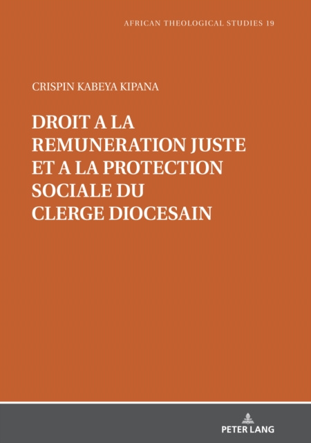 E-kniha Droit a la remuneration juste et a la protection sociale du clerge diocesain Kabeya Kipana Crispin Kabeya Kipana