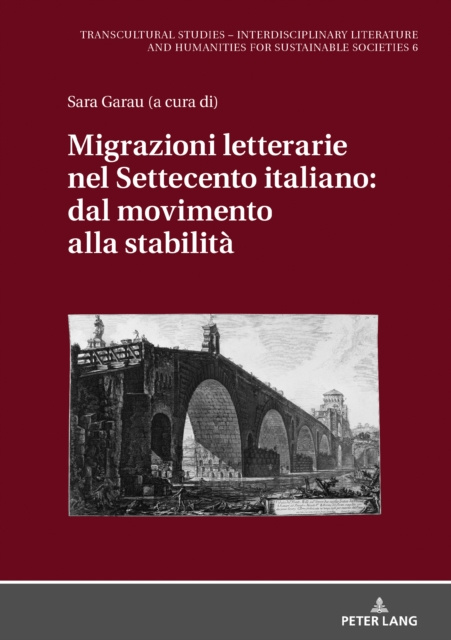 E-kniha Migrazioni letterarie nel Settecento italiano: dal movimento alla stabilita Garau Sara Garau