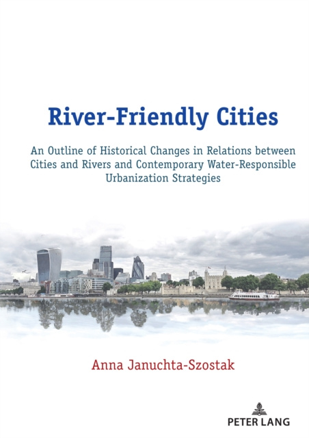 E-knjiga River-Friendly Cities Januchta-Szostak Anna Januchta-Szostak