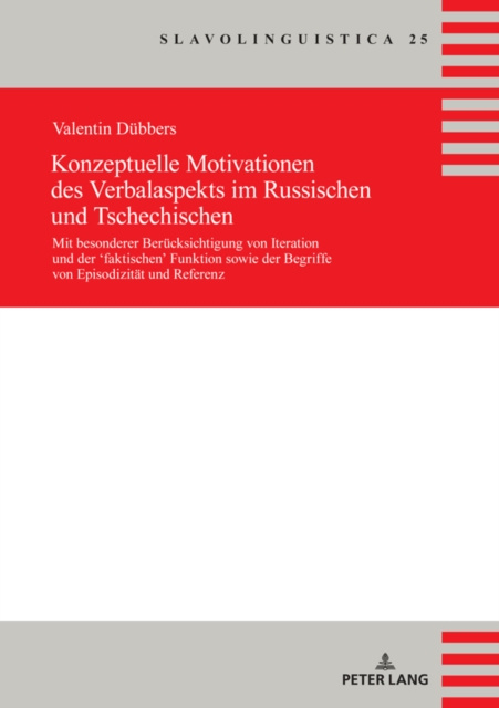 E-kniha Konzeptuelle Motivationen des Verbalaspekts im Russischen und Tschechischen Dubbers Valentin Dubbers