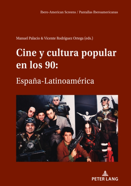 E-kniha Cine y cultura popular en los 90: Espana-Latinoamerica Rodriguez Ortega Vicente Rodriguez Ortega