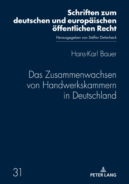 E-kniha Das Zusammenwachsen von Handwerkskammern in Deutschland Bauer Hans-Karl Bauer