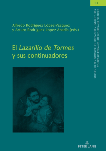 E-kniha El Lazarillo de Tormes y sus continuadores Rodriguez Lopez-Vazquez Alfredo Rodriguez Lopez-Vazquez
