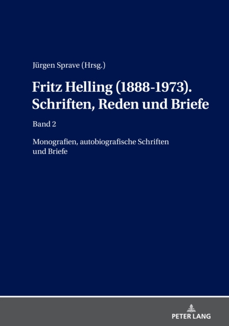 E-book Fritz Helling (1888-1973). Schriften, Reden und Briefe Sprave Jurgen Sprave