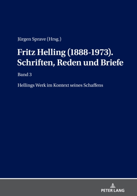 E-kniha Fritz Helling (1888-1973). Schriften, Reden und Briefe Sprave Jurgen Sprave