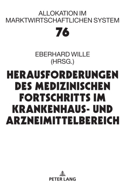 Libro elettronico Herausforderungen des medizinischen Fortschritts im Krankenhaus- und Arzneimittelbereich Wille Eberhard Wille