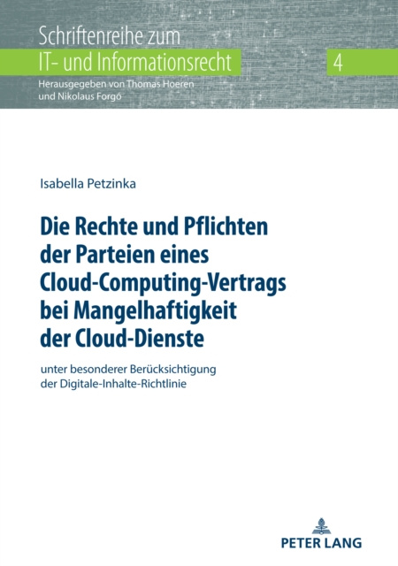 E-kniha Die Rechte und Pflichten der Parteien eines Cloud-Computing-Vertrags bei Mangelhaftigkeit der Cloud-Dienste Petzinka Isabella Petzinka