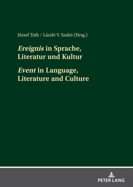 E-kniha Ereignis in Sprache, Literatur und Kultur Event in Language, Literature and Culture Toth Jozsef Toth