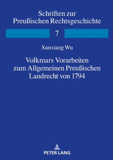 E-kniha Volkmars Vorarbeiten zum Allgemeinen Preuischen Landrecht von 1794 Wu Xunxiang Wu