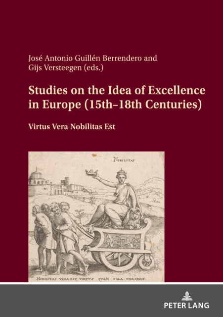 E-kniha Studies on the Idea of Excellence in Europe (15th-18th Centuries) Guillen Berrendero Jose Antonio Guillen Berrendero