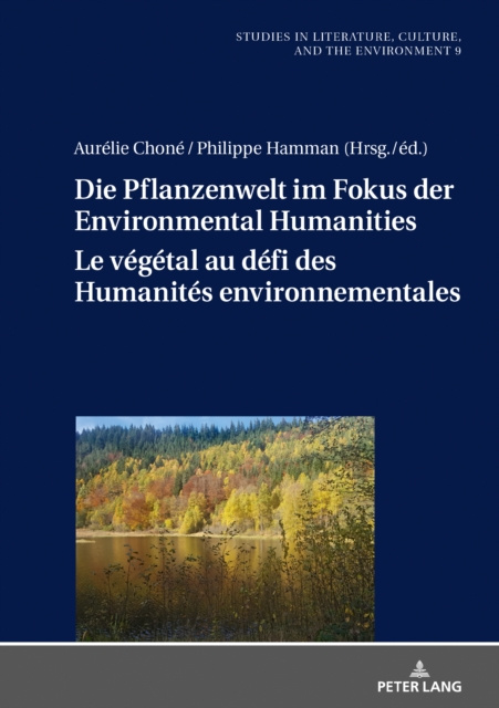 E-kniha Die Pflanzenwelt im Fokus der Environmental Humanities / Le vegetal au defi des Humanites environnementales Chone Aurelie Chone