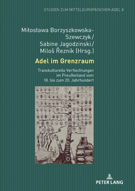E-kniha Adel im Grenzraum Borzyszkowska-Szewczyk Miloslawa Borzyszkowska-Szewczyk