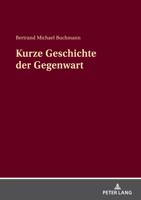 E-kniha Kurze Geschichte der Gegenwart Buchmann Bertrand Michael Buchmann