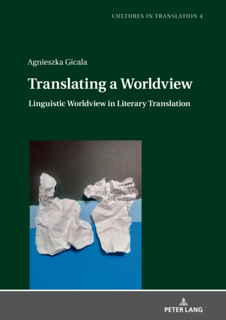 E-knjiga Translating a Worldview Gicala Agnieszka Gicala