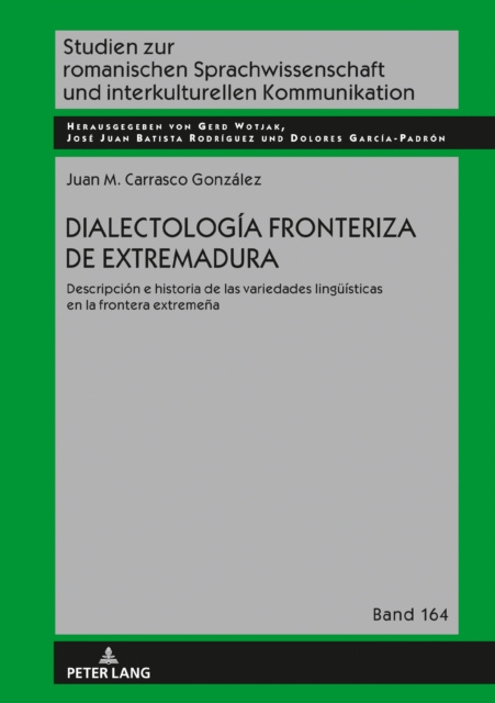 E-kniha Dialectologia fronteriza de Extremadura Carrasco Gonzalez Juan M. Carrasco Gonzalez