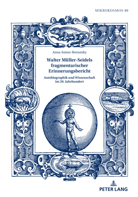 E-kniha Walter Mueller-Seidels fragmentarischer Erinnerungsbericht Axtner-Borsutzky Anna Axtner-Borsutzky