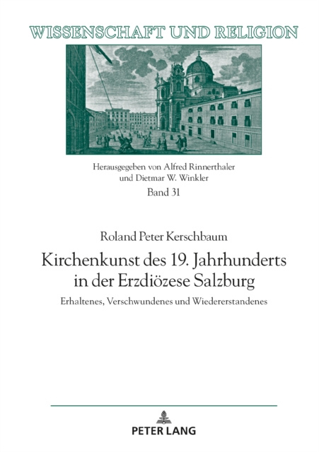 E-kniha Kirchenkunst des 19. Jahrhunderts in der Erzdioezese Salzburg Kerschbaum Roland Peter Kerschbaum