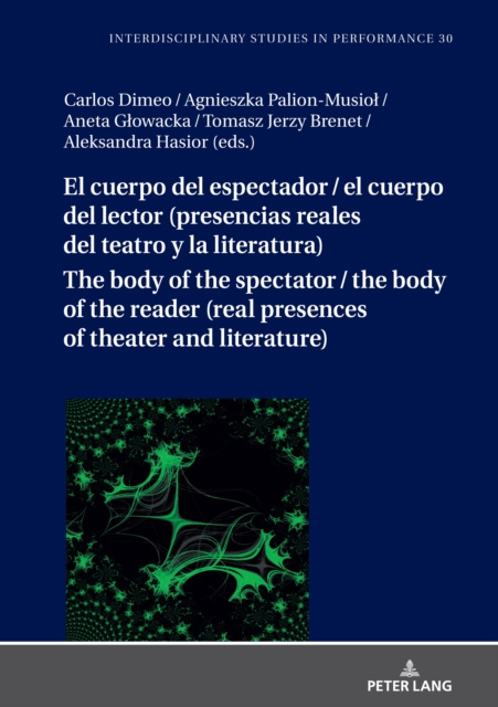 E-kniha El cuerpo del espectador / el cuerpo del lector (presencias reales del teatro y la literatura) Palion-Musiol Anieszka Palion-Musiol