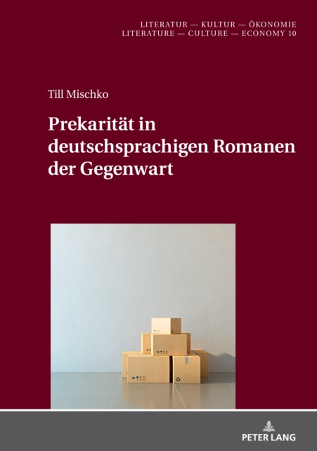 E-book Prekaritaet in deutschsprachigen Romanen der Gegenwart Mischko Till Mischko