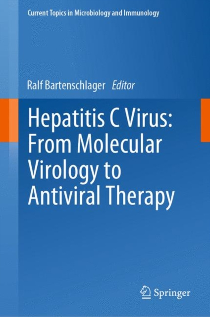 E-kniha Hepatitis C Virus: From Molecular Virology to Antiviral Therapy Ralf Bartenschlager