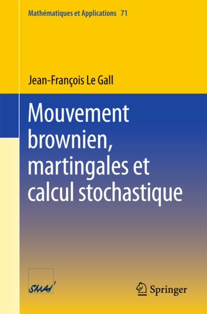 E-book Mouvement brownien, martingales et calcul stochastique Jean-Francois Le Gall