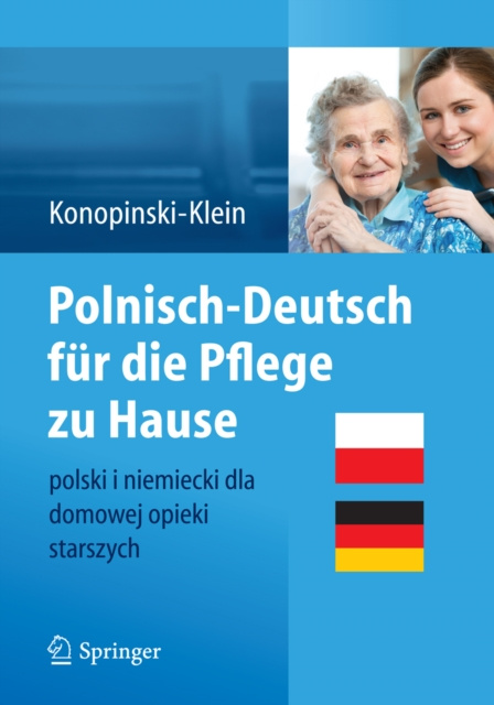 E-kniha Polnisch-Deutsch fur die Pflege zu Hause Nina Konopinski-Klein