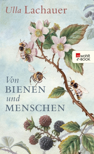E-kniha Von Bienen und Menschen Ulla Lachauer