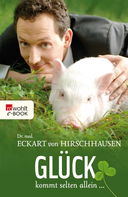 ebook Gluck kommt selten allein ... Eckart von Hirschhausen
