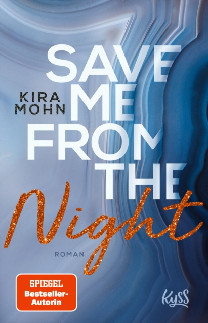 E-kniha Save me from the Night Kira Mohn