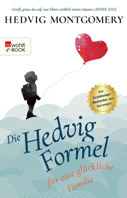 E-book Die Hedvig-Formel fur eine gluckliche Familie Hedvig Montgomery