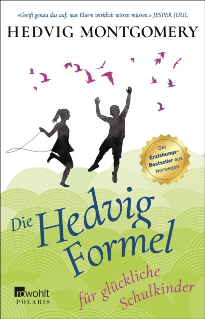 E-kniha Die Hedvig-Formel fur gluckliche Schulkinder Hedvig Montgomery