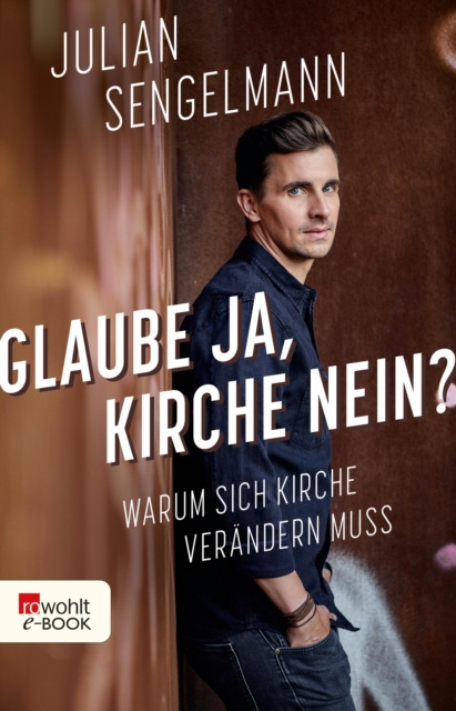 E-book Glaube ja, Kirche nein? Julian Sengelmann