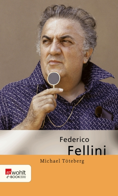 E-Book Federico Fellini Michael Toteberg