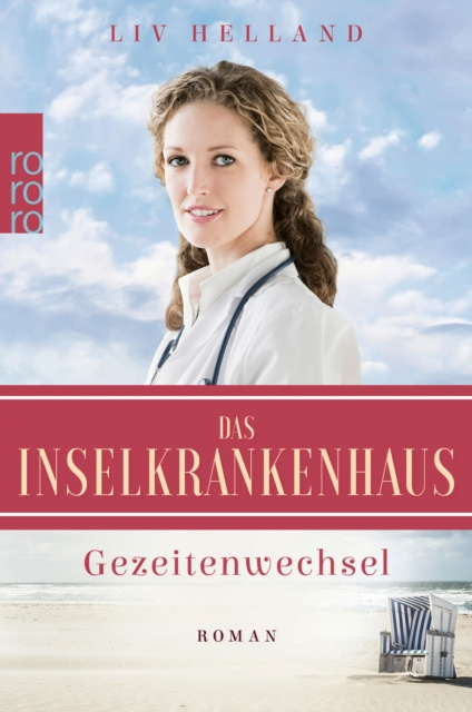ebook Das Inselkrankenhaus: Gezeitenwechsel Liv Helland