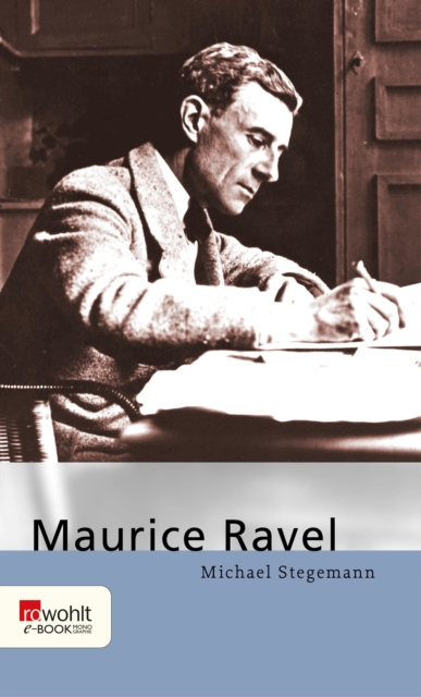 E-book Maurice Ravel Michael Stegemann