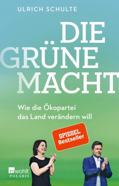 ebook Die grune Macht Ulrich Schulte