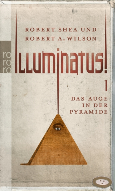E-kniha Illuminatus! Das Auge in der Pyramide Robert Shea