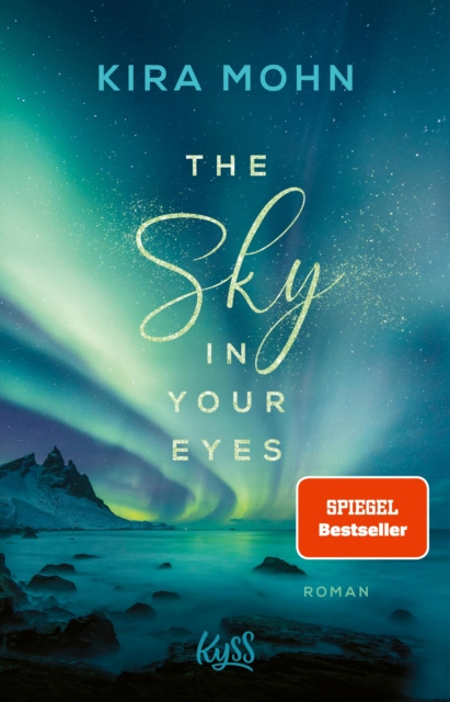 E-kniha Sky in your Eyes Kira Mohn