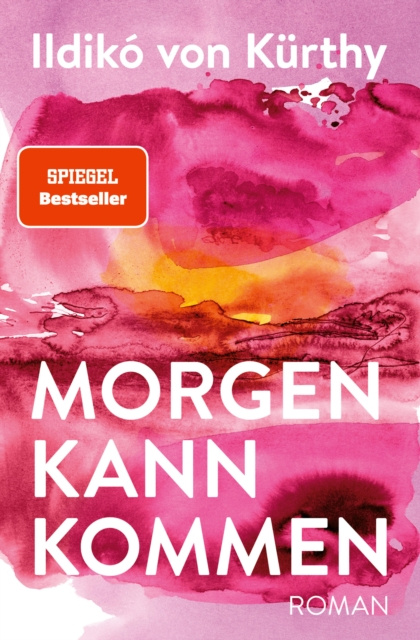 E-book Morgen kann kommen Ildiko von Kurthy