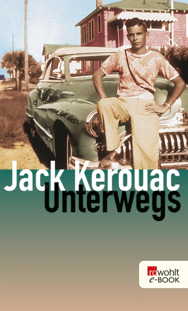E-kniha Unterwegs Jack Kerouac
