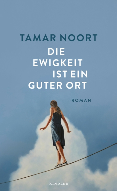 ebook Die Ewigkeit ist ein guter Ort Tamar Noort
