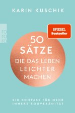E-kniha 50 Satze, die das Leben leichter machen Karin Kuschik