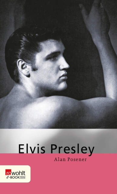 E-kniha Elvis Presley Alan Posener