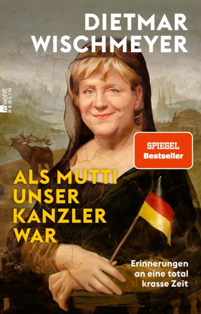 E-kniha Als Mutti unser Kanzler war Dietmar Wischmeyer