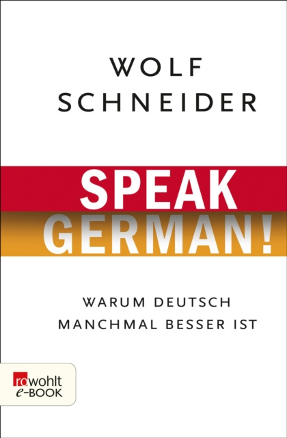 E-kniha Speak German! Wolf Schneider