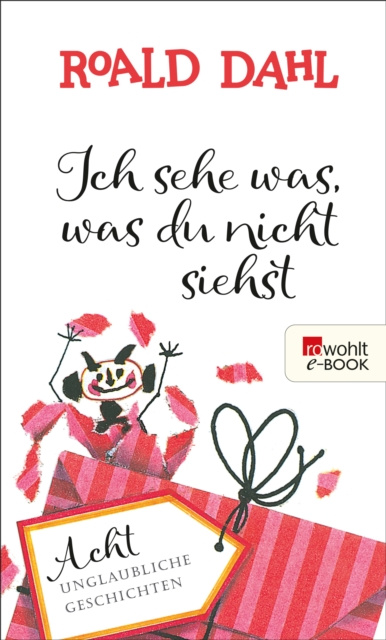 Libro elettronico Ich sehe was, was du nicht siehst Roald Dahl