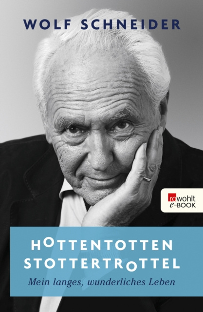 E-kniha Hottentottenstottertrottel Wolf Schneider