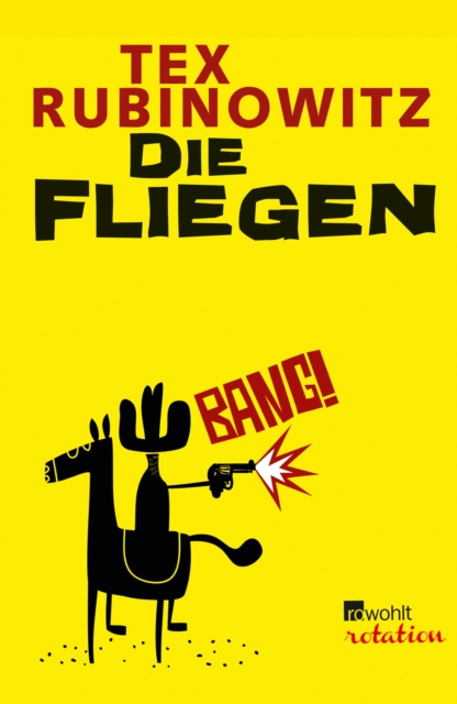 E-kniha Die Fliegen Tex Rubinowitz