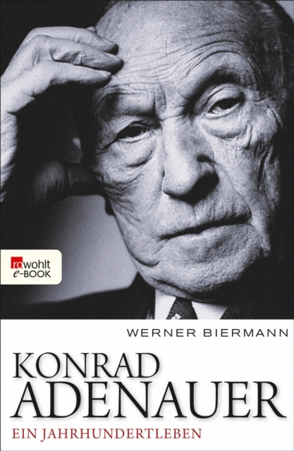 E-book Konrad Adenauer Werner Biermann