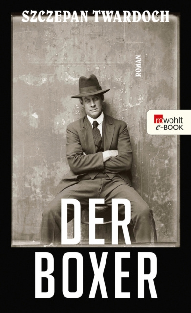 ebook Der Boxer Szczepan Twardoch